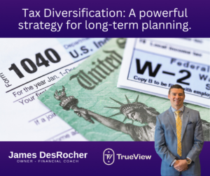 Tax Diversification: A powerful strategy for long-term planning.